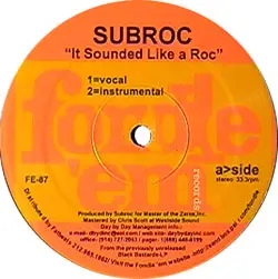 Subroc / KMD - It Sounded Like A Roc / Stop Smokin' That Shit