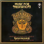 Subroto Roy Chowdhury - Music For Meditation