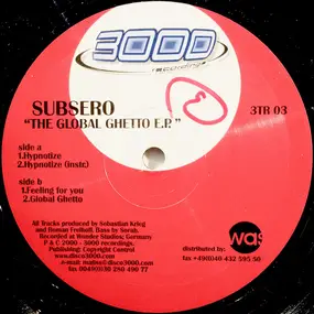 Subsero - The Global Ghetto E.P.