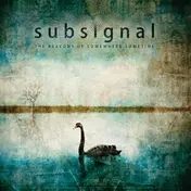 Subsignal - Beacons Of Somewhere..
