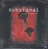 Double LP - Subsignal - Beautiful & Monstrous