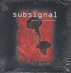 Subsignal - Beautiful & Monstrous