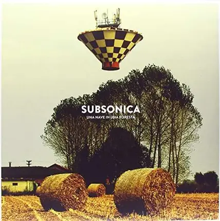 Subsonica - Una Nave in una Foresta