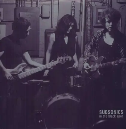 SUBSONICS - In the Black Spot
