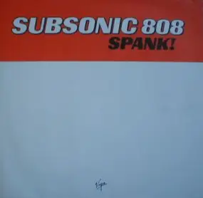 Subsonic 808 - Spank!