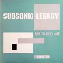12inch Vinyl Single - Subsonic Legacy - Ode To Billy Joe