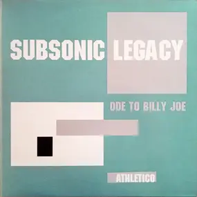 Subsonic Legacy - Ode To Billy Joe