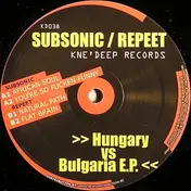 SUBSONIC - Hungary Vs. Bulgaria E.P.