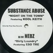 Substance Abuse b/w Nebz - Night On The Town / Dirty Laundry