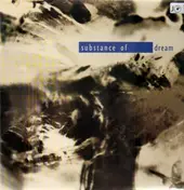 Substance Of Dream - Substance Of Dream