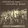 7'' - Substandard - Consuming Need... ...Consuming Greed - EP