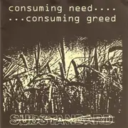 7'' - Substandard - Consuming Need... ...Consuming Greed - EP