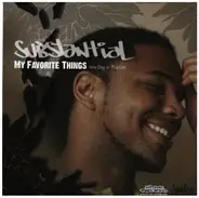 Substantial - My Favorite Things