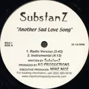 12inch Vinyl Single - SubstanZ - Another Sad Love Song