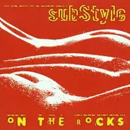 Substyle - On The Rocks