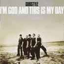 CD - Substyle - I'm God And This Is My Day