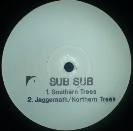 Sub Sub - Southern Trees