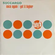 12inch Vinyl Single - Succargo - Once Again / Get It Higher