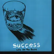 Success - Life On The Rocks