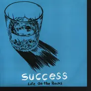 Success - Life On The Rocks