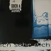 Such a Surge - Ich sehe Dich/ You Say I Will