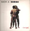 12inch Vinyl Single - Such A Surge - I'm Real