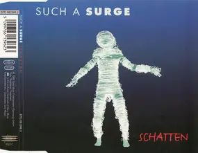 Such a Surge - Schatten