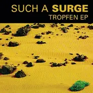 Such A Surge - Tropfen EP