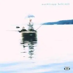 Suchtrupp - Heile Welt