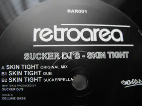 Sucker DJ's - Skin Tight