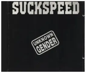 Suckspeed - Unknown Gender