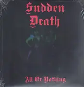 LP - Sudden Death - All OR Nothing - HQ-Vinyl