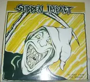 Sudden Impact - No Rest From The Wicked