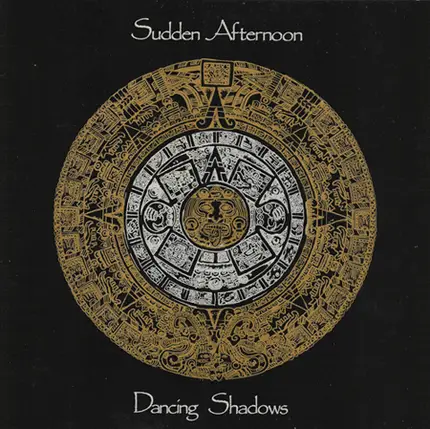 Sudden Afternoon - Dancing Shadows