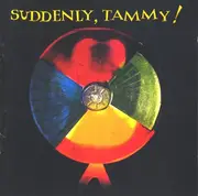 CD - Suddenly, Tammy! - Suddenly, Tammy!