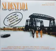 Sudestada Tango Lounge - Sudestada Tango Lounge