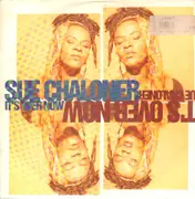 12inch Vinyl Single - Sue Chaloner - It's Over Now
