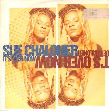 Sue Chaloner - It's Over Now