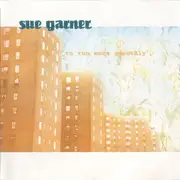 CD - Sue Garner - To Run More Smoothly