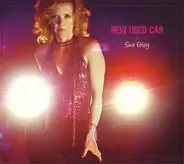 Sue Foley - New Used Car