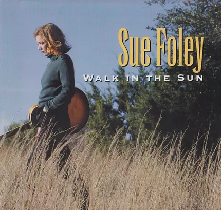 Sue Foley - Walk In the Sun
