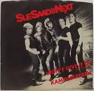 Sue Saad And The Next - Won't Give It Up / Kamonbaybeh