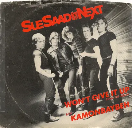 Sue Saad And The Next - Won't Give It Up