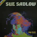 12inch Vinyl Single - Sue Sadlow - My Man