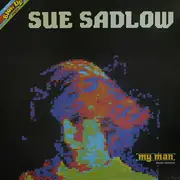 12inch Vinyl Single - Sue Sadlow - My Man