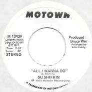 Sue Shifrin - All I Wanna Do