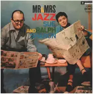 Sue & Ralph Sharon - Mr & Mrs Jazz