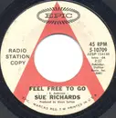 7inch Vinyl Single - Sue Richards - Feel Free To Go / No Special Occasion