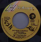 Sue Thompson - Big Daddy / Big Mable Murphy
