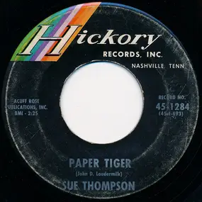 Sue Thompson - Paper Tiger / Mama, Don't Cry At My Wedding